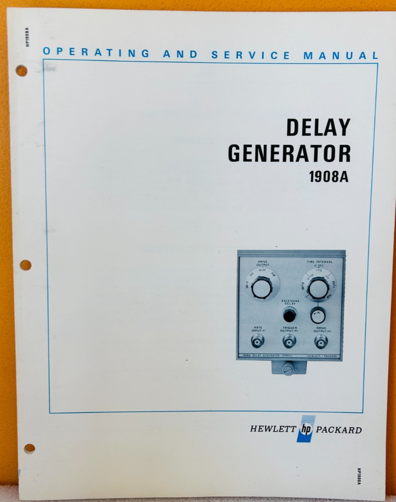 HP 01908-90901 Model 1908A Delay Generator Operating & Service Manual.
