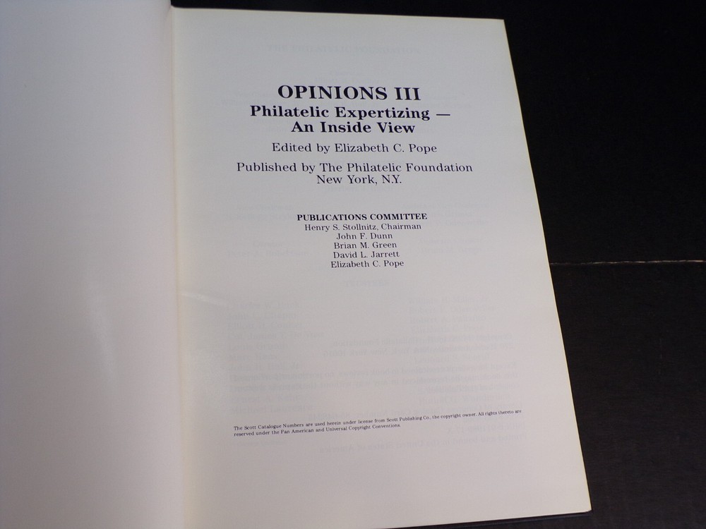 Opinions III: Philatelic Expertizing- An Inside View (L44)