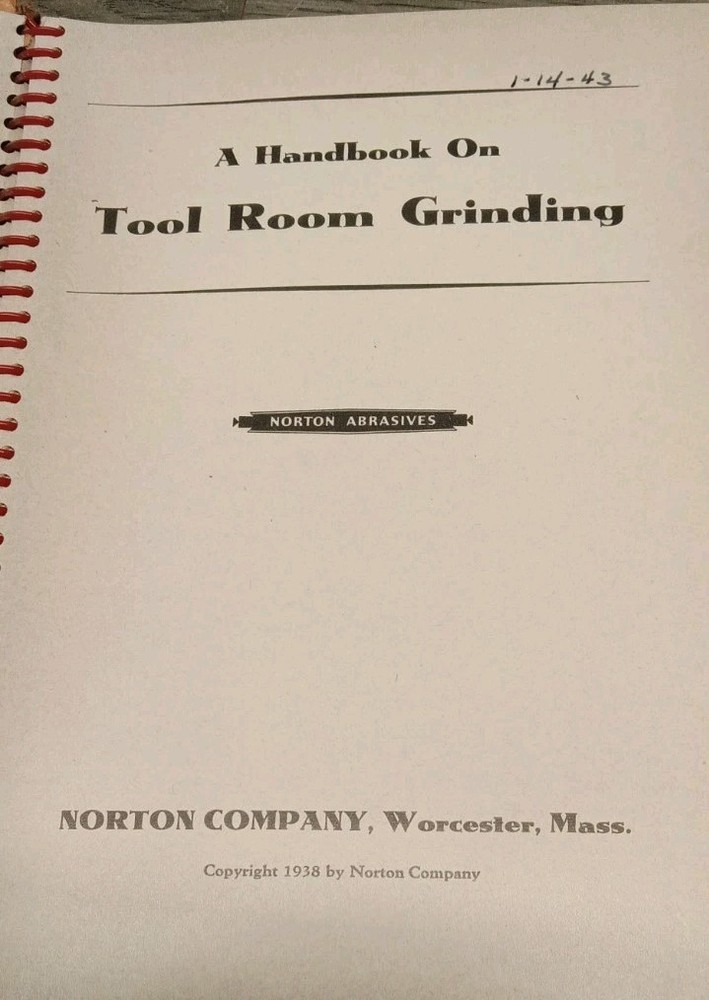 Norton Co. - A Handbook on Tool Room Grinding - 1940s