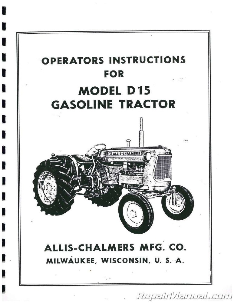 Allis-Chalmers D15 Gasoline Tractor Operators Manual