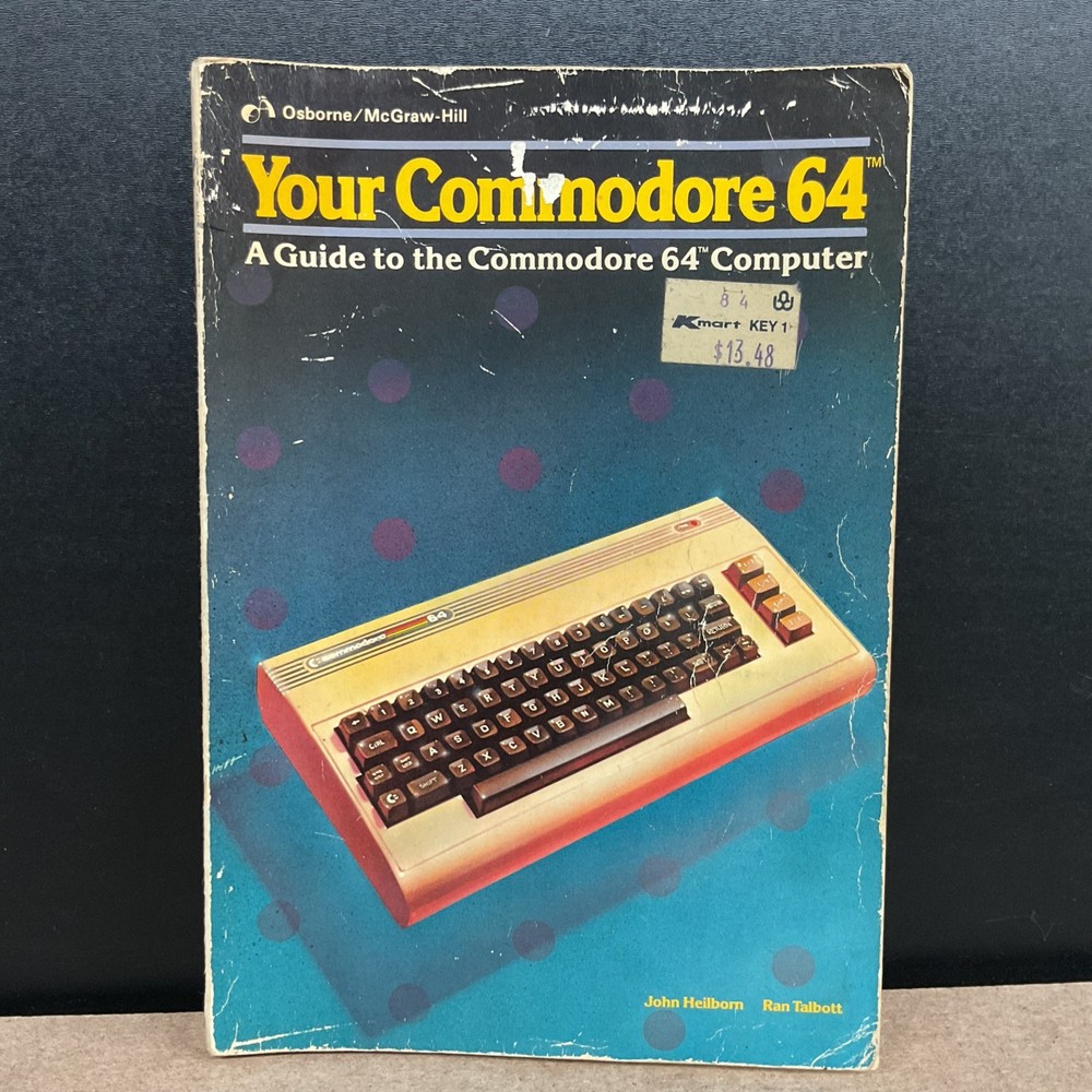Your Commodore 64 A Guide to the Commodore 64 Computer Osborne / McGraw-Hill