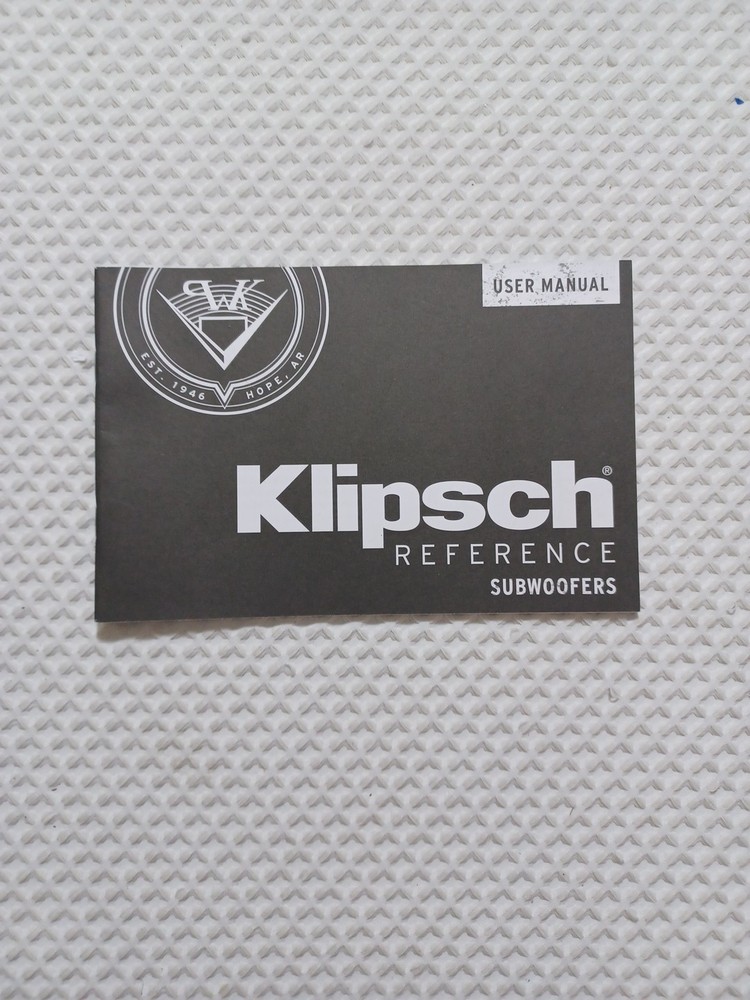 KLIPSCH REFERENCE SUBWOOFERS USER MANUAL