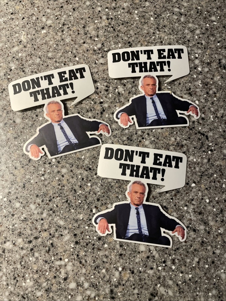 RFK “Don’t Eat That!” Sticker