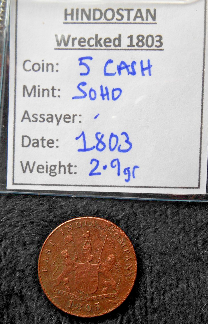 Shipwreck TREASURE coins HINDOSTAN wreck 1803 EAST INDIA Co SHIP 20+10+5 cash !