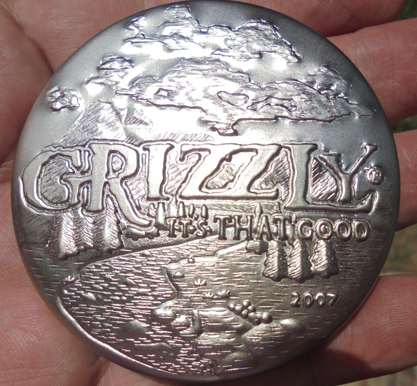 2007 Grizzly Premium Metal Snuff Can Lid "IT's THAT GOOD"-new/unused