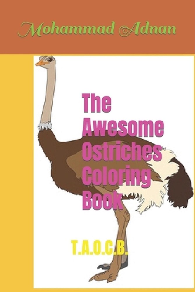 The Awesome Ostriches Coloring Book