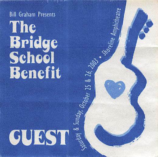 17th Annual Bridge School Benefit Backstage Pass Mountain View 2003 Blue Gues...