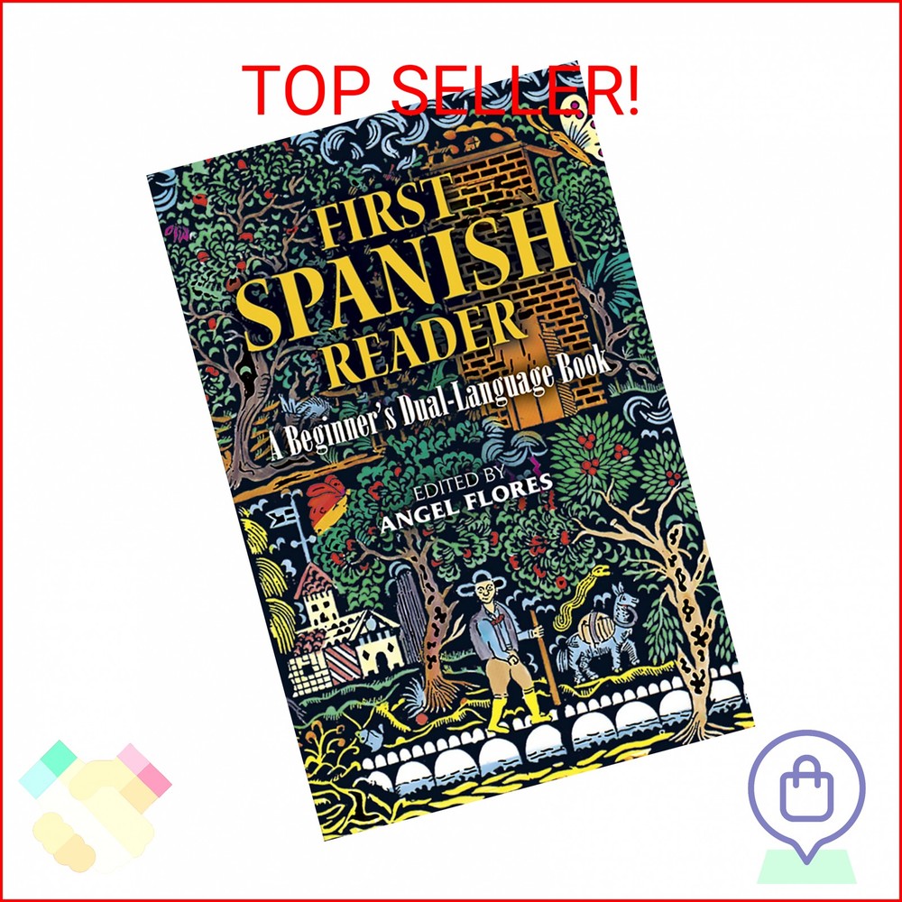 First Spanish Reader: A Beginner's Dual-Language Book (Beginners' Guides)