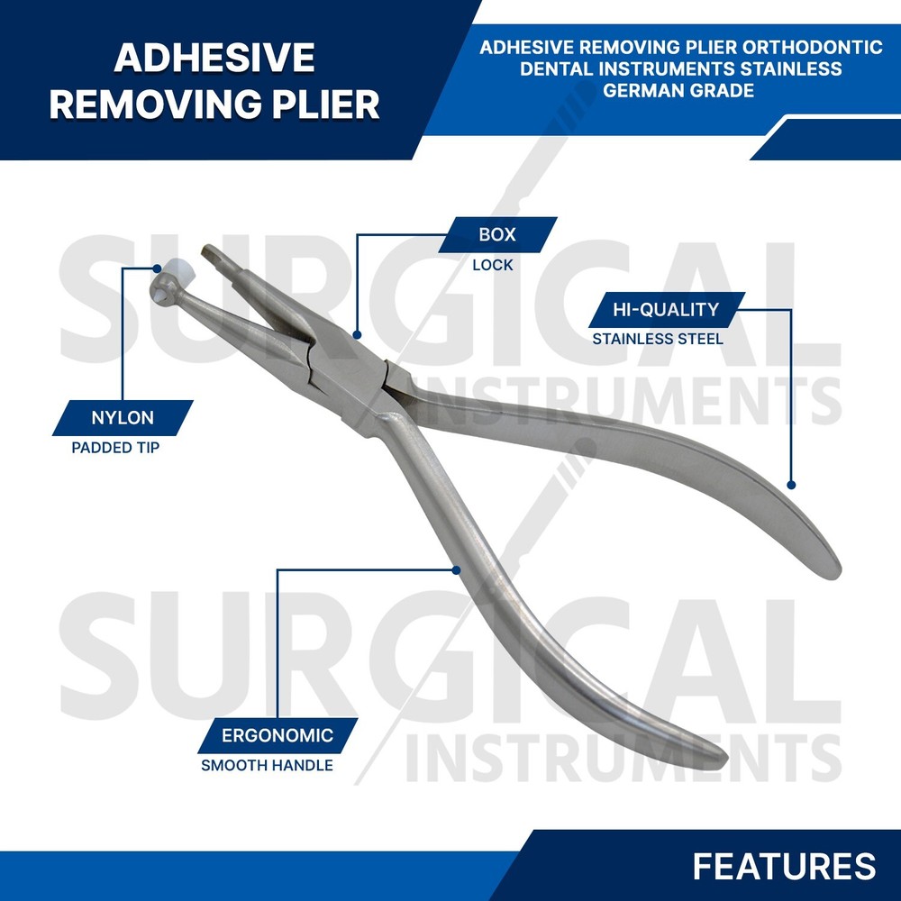 Orthodontic Plier Adhesive Remove Surgical Instruments Stainless German Grade