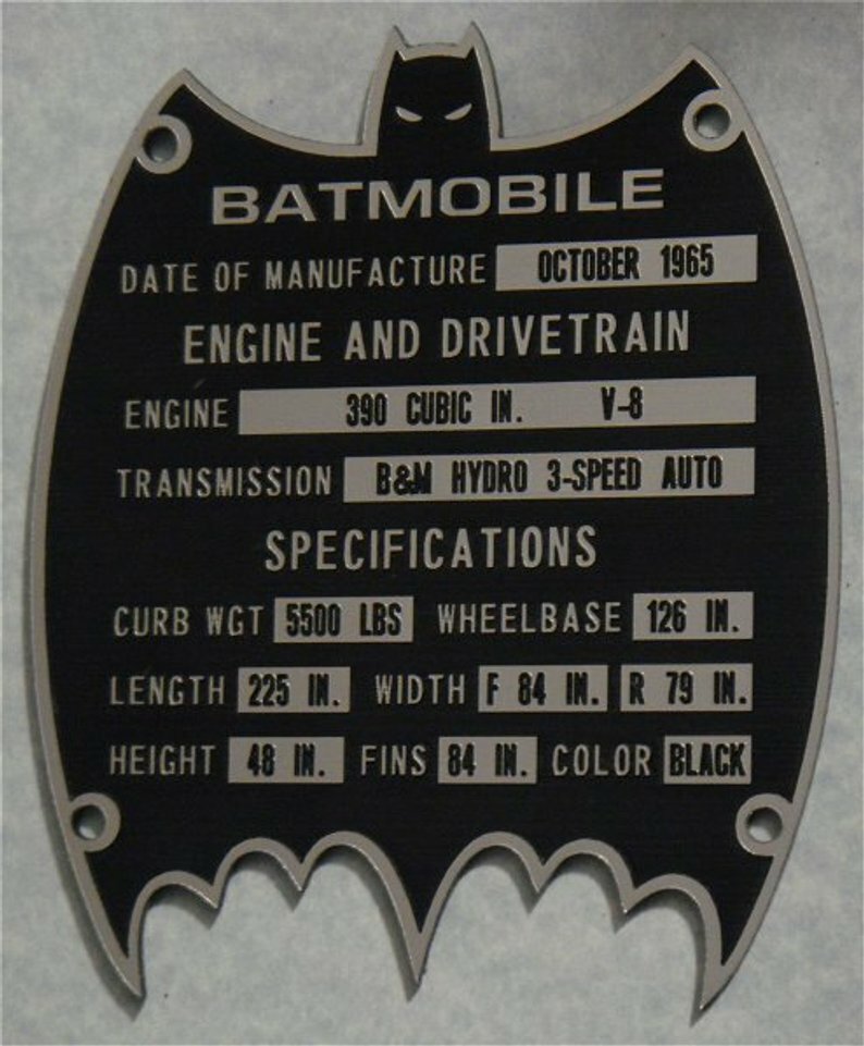 CUSTOM 1966 BATMOBILE SERIAL DATA PLATE BATMAN TV SERIES