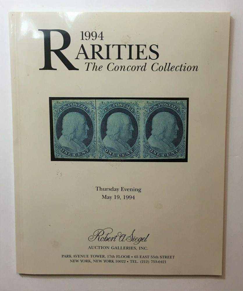 1994 Rarities "The Concord Collection" Siegel Auction Catalog + Price Lists (100