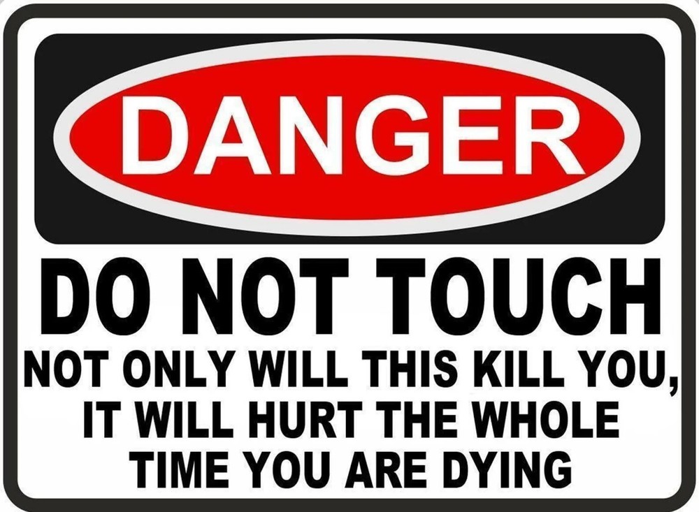 Danger Do Not Touch Sticker Decal XV