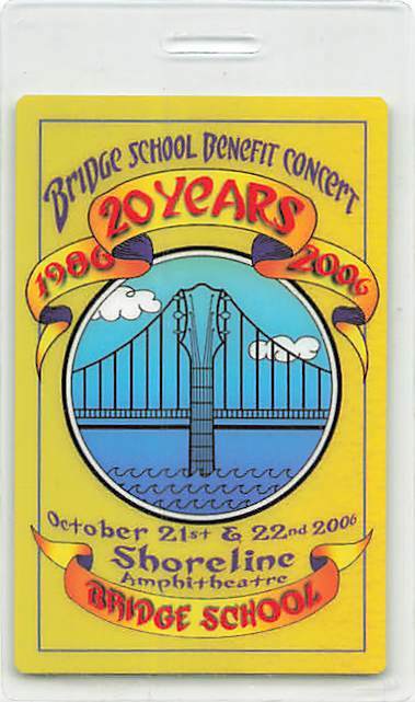20th Annual Bridge School Benefit Backstage Pass Mountain View 2006 Yellow Br...