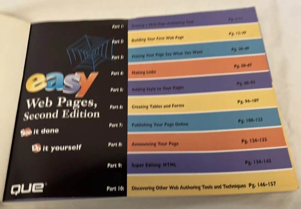 Easy Web Pages: See It Done, Do It Yourself (Que's Easy Series) Second Edition