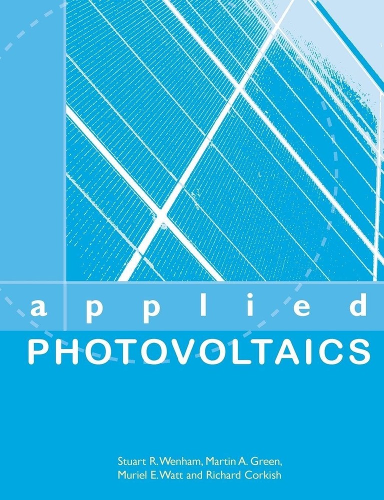 Applied Photovoltaics - Guide for Students, Renewable Energy Engineering