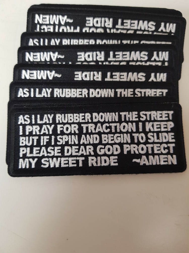 RELIGIOUS BIKER PRAYER PATCH "AS I LAY RUBBER DOWN"  NEW NICE