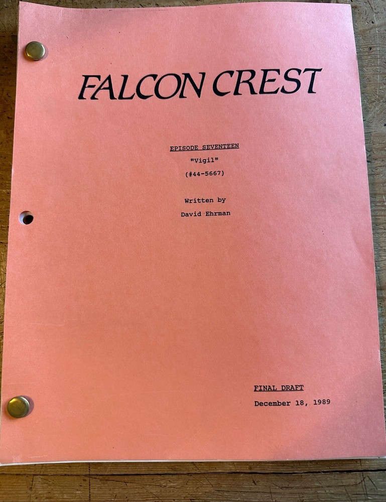 FALCON CREST TV SHOW SCRIPT EPISODE VIGIL