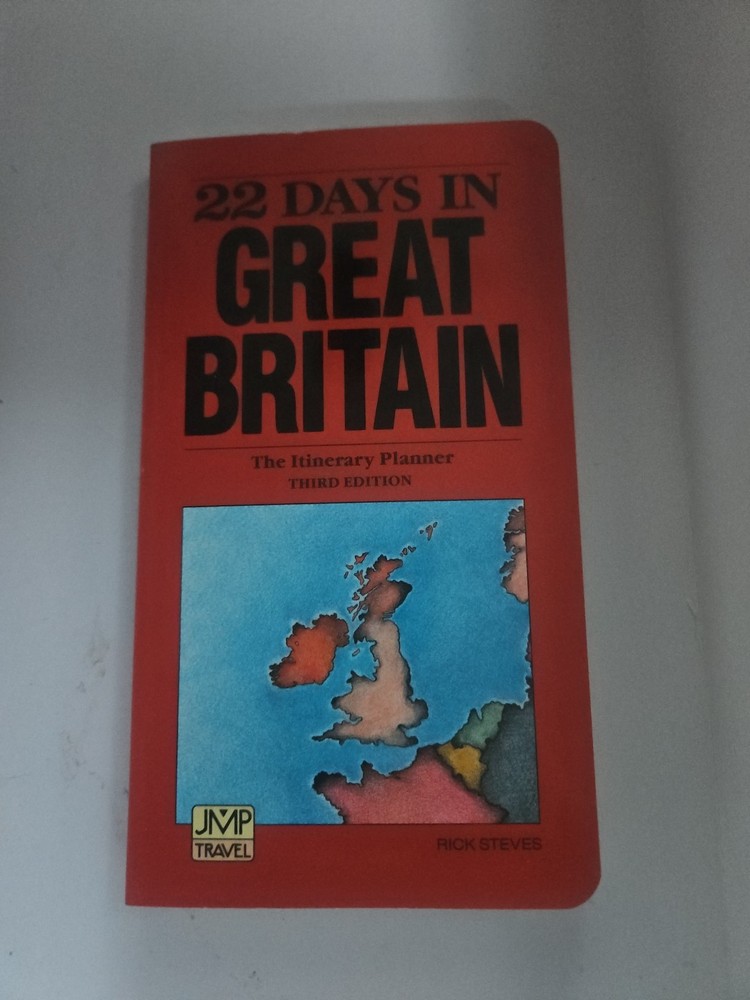 Twenty-Two Days in Great Britain by Steves, Rick