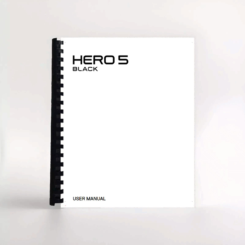 Owners Manual for GoPro Hero 5 Black Camera