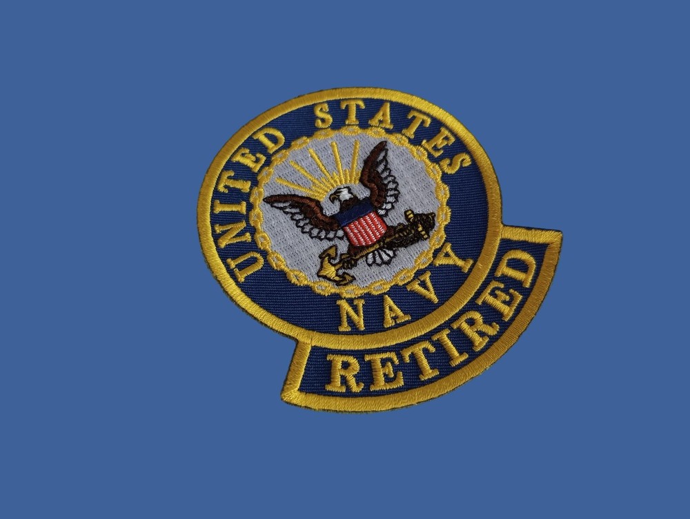 U.S NAVY RETIRED PATCH U.S MILITARY