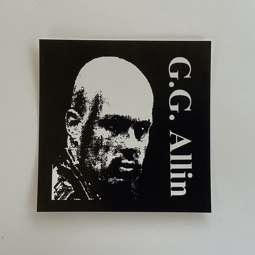G. G. Allin Sticker 4" X 4" (118)