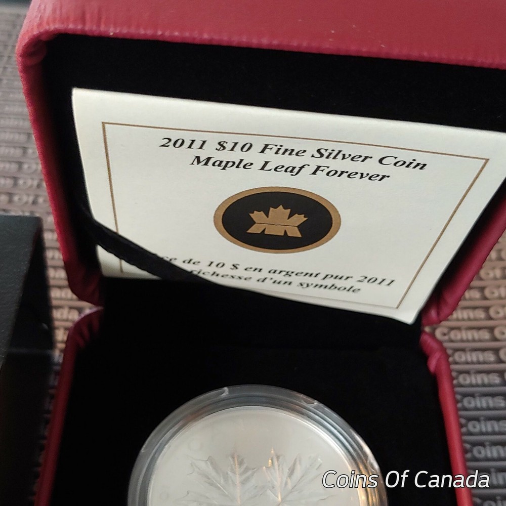2011 Canada $10 - Maple Leaf Forever - 99.99% Fine Silver Coin #coinsofcanada