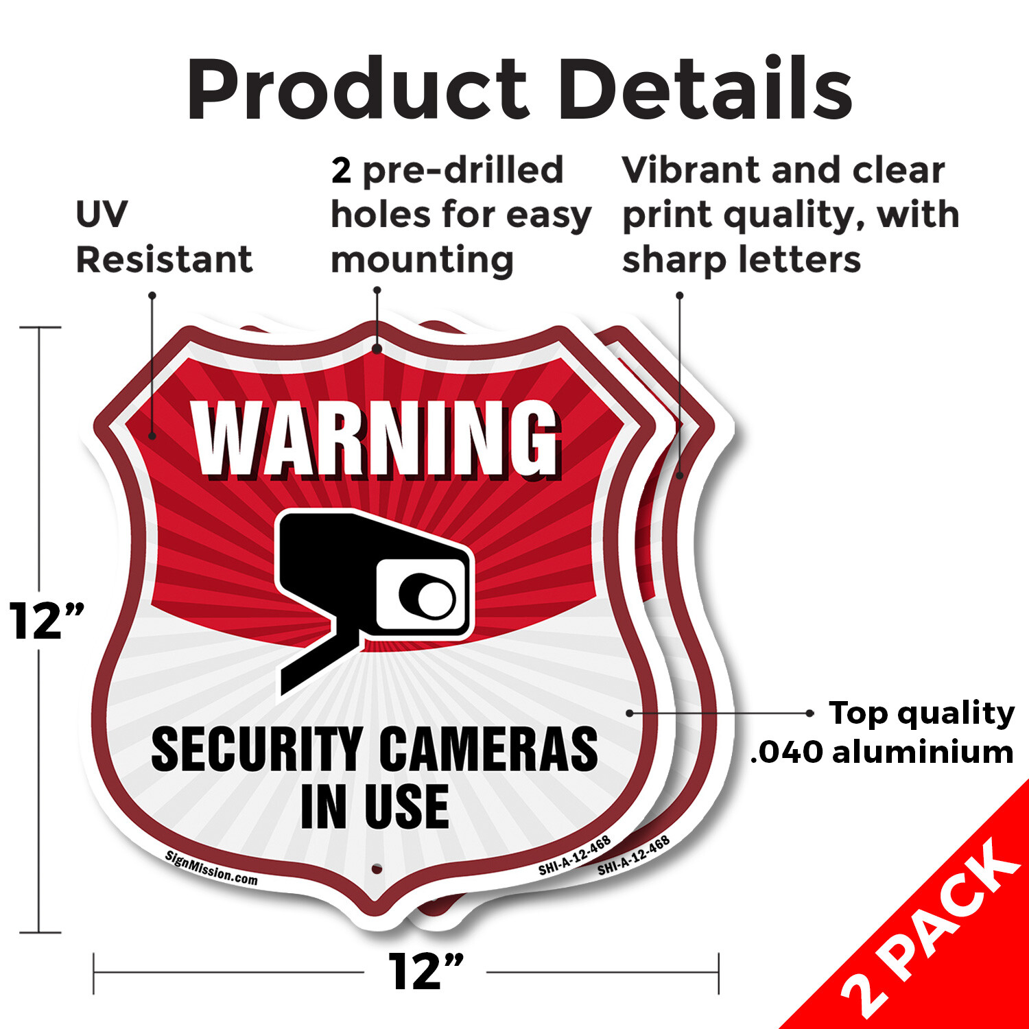 Video Surveillance Shield Sign Warning Security Cameras In U Shield Shaped Sign