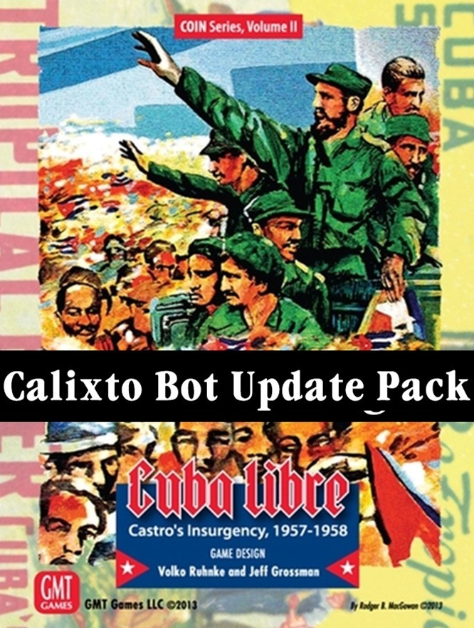GMT: Cuba Libre - Calixto Bot, expansion