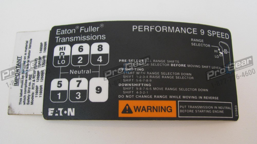 Eaton Fuller 9 Speed Overdrive Transmission Shift Pattern Label  21503