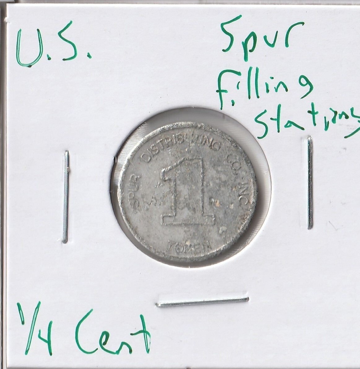 Trade Token Spur Filling Stations 1/4 Cent