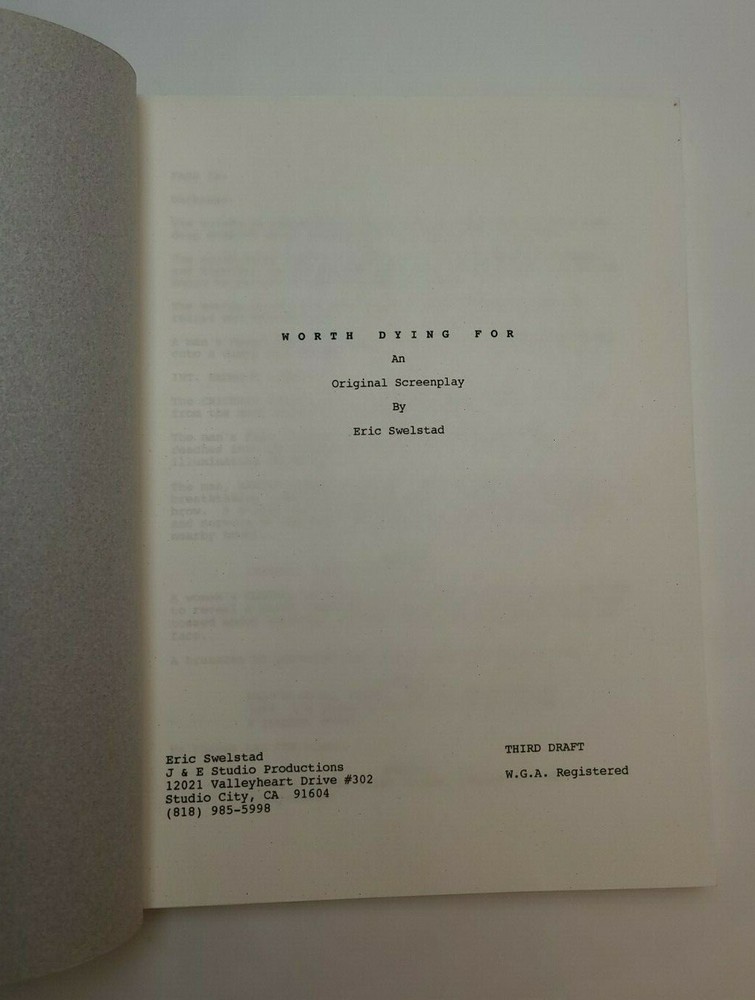 WORTH DYING FOR / Eric Swelstad 1990's Unproduced Movie Script Screenplay