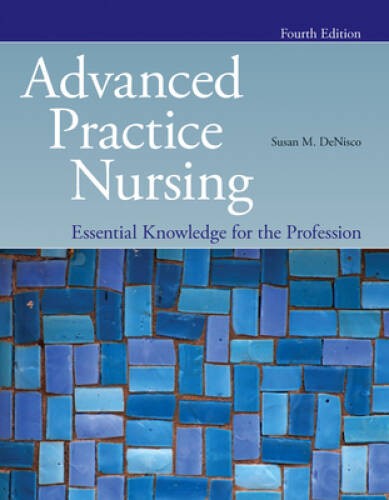Advanced Practice Nursing: Essential Knowledge for the Profession - VERY GOOD