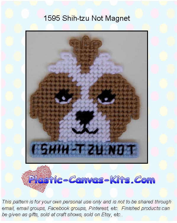 Shih-tzu Not Magnet - Plastic Canvas Pattern or Kit