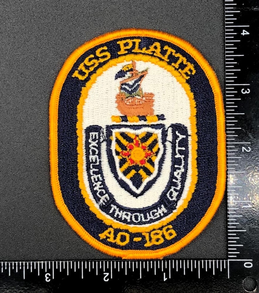 US Navy USS Platte AD-186 Excellence Through Quality Non Hook And Loop Patch