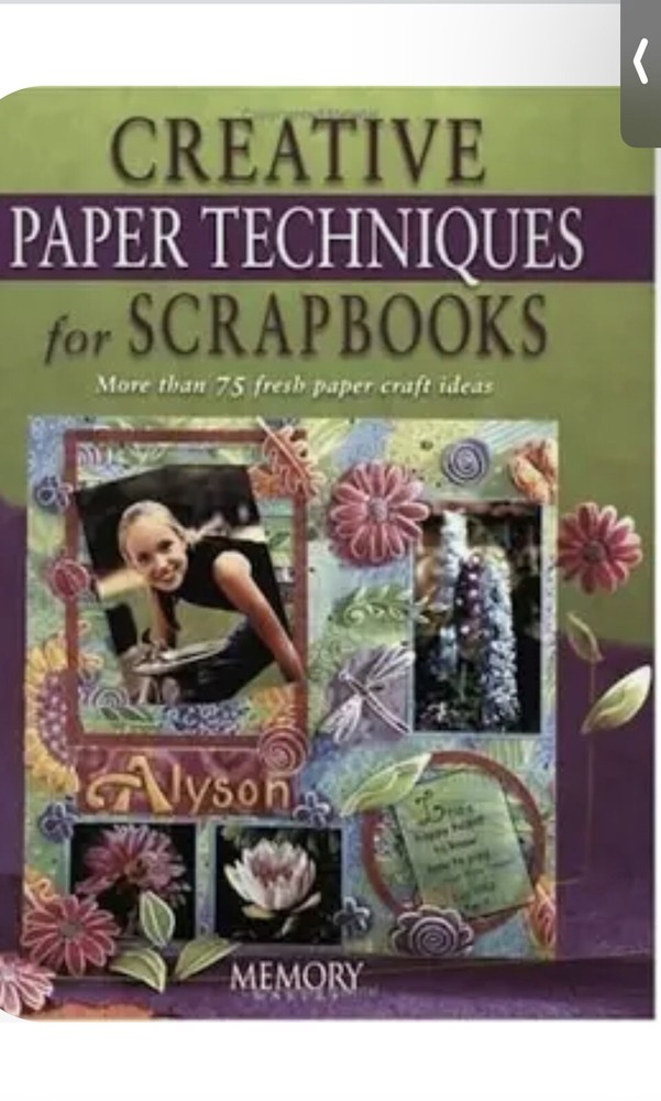 Creative Paper Techniques for Scrapbooks From Memory Makers NEW