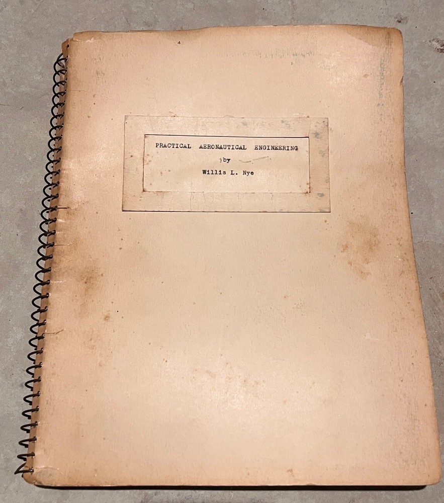 Practical Aeronautical Engineering Willis Nye Book c. 1960 Aviation Press