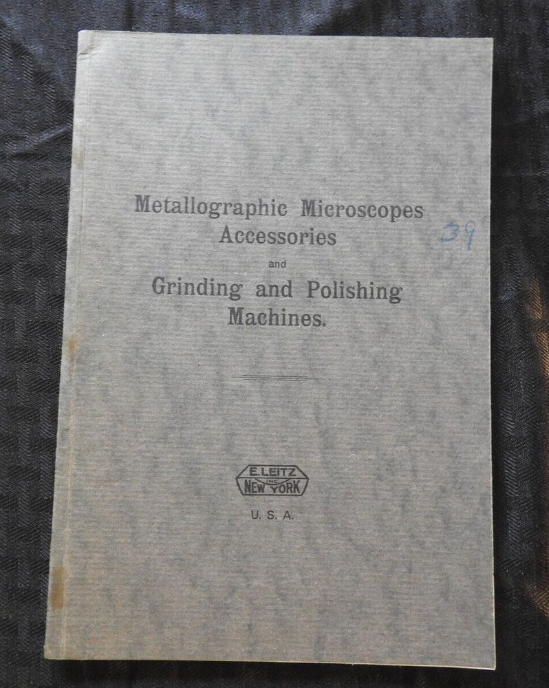 1925 E. Leitz Microscopes Accessory Apparatus Grinding Machines Catalog NEW YORK