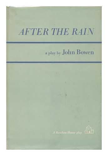 After the Rain - John Bowen - hardcover playbook