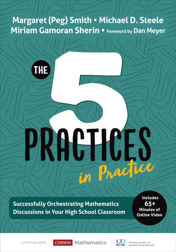 The Five Practices in Practice [High School]: Successfully Orchestrating Mat...