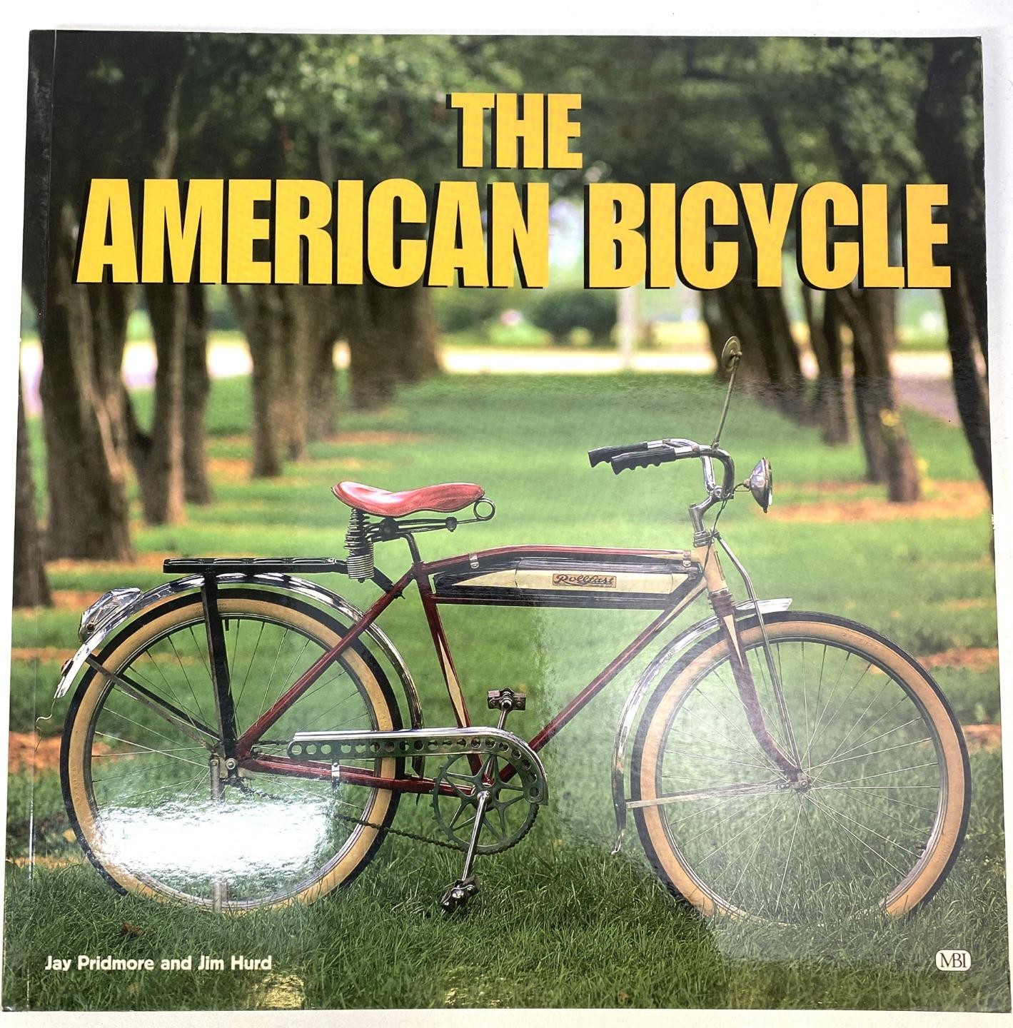 The American Bicycle Book Jay Pridmore and James Hurd antique vintage bike