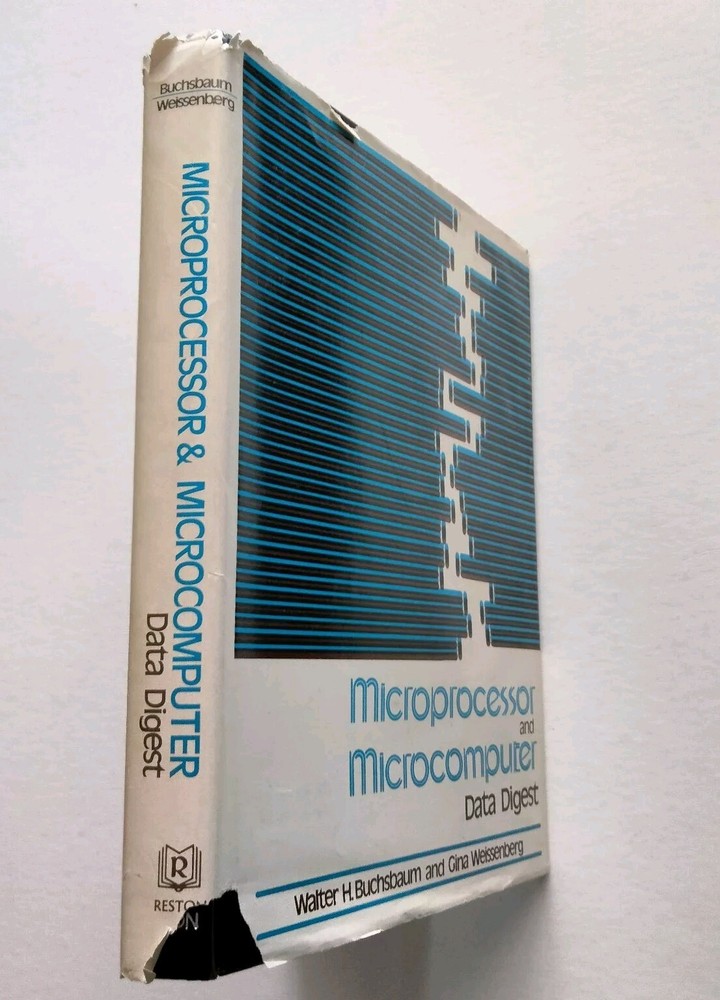 Microprocessor and Microcomputer Data Digest Walter Buchsbaum Weissenberg 1983