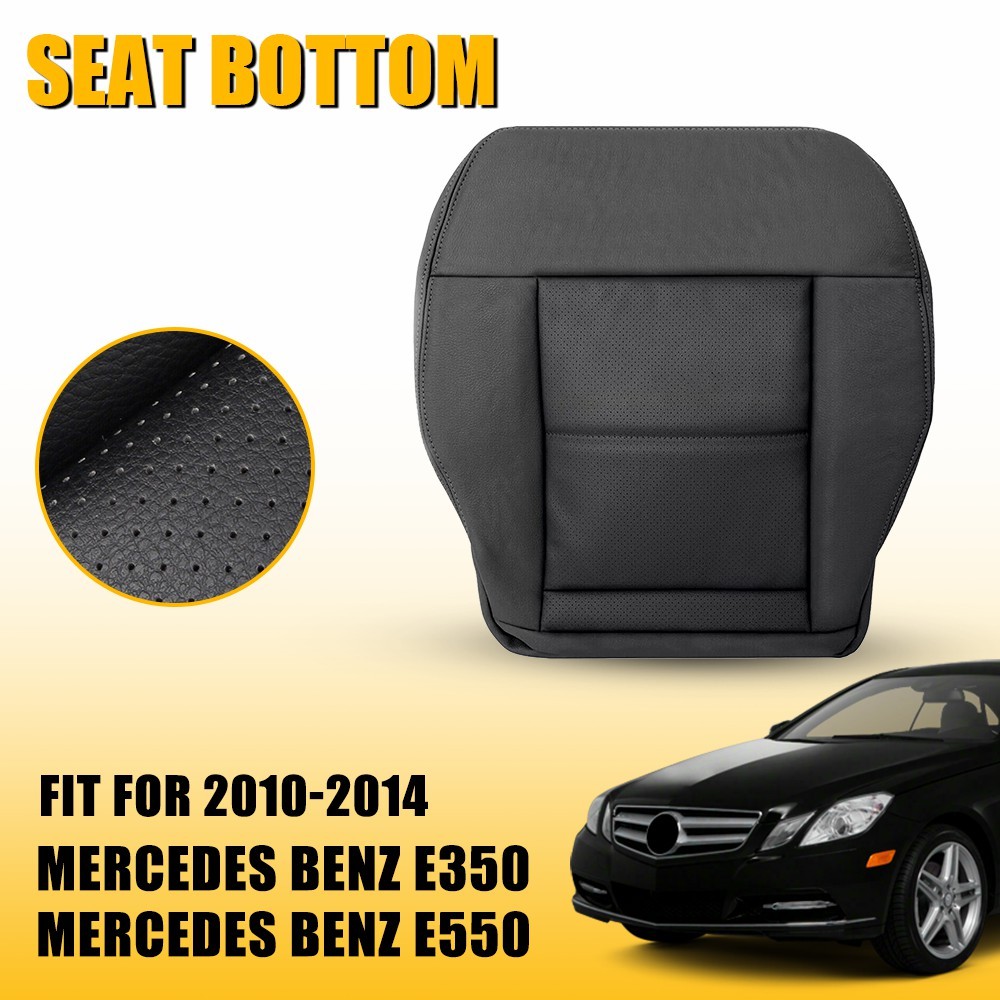Driver Side Bottom Seat Cover 2010-2014 For Mercedes Benz E350 E550 Sedan Black