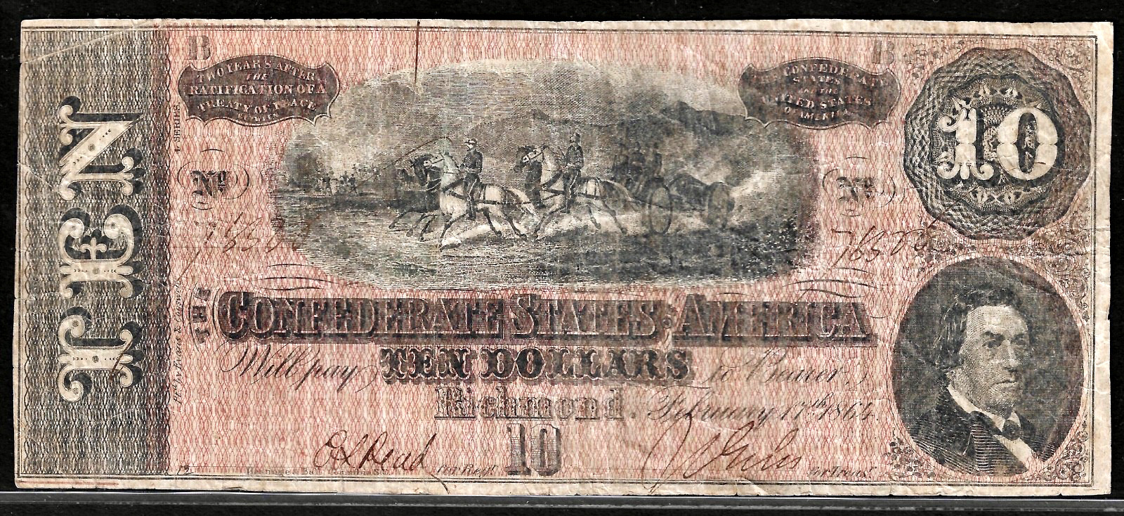 1864 CSA Richmond CONFEDERATE STATES AMERICA CURRENCY $10 Dollar Note T-68
