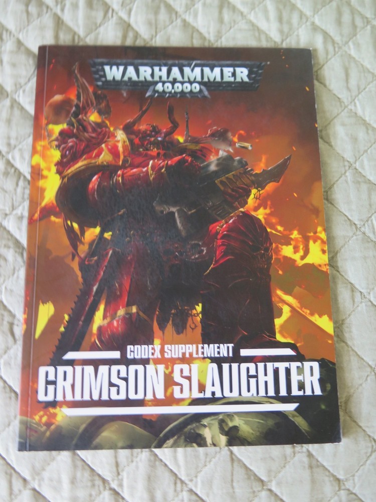 WARHAMMER 40,000 40K CRIMSON SLAUGHTER CODEX SUPPLEMENT SC GAMES WORKSHOP