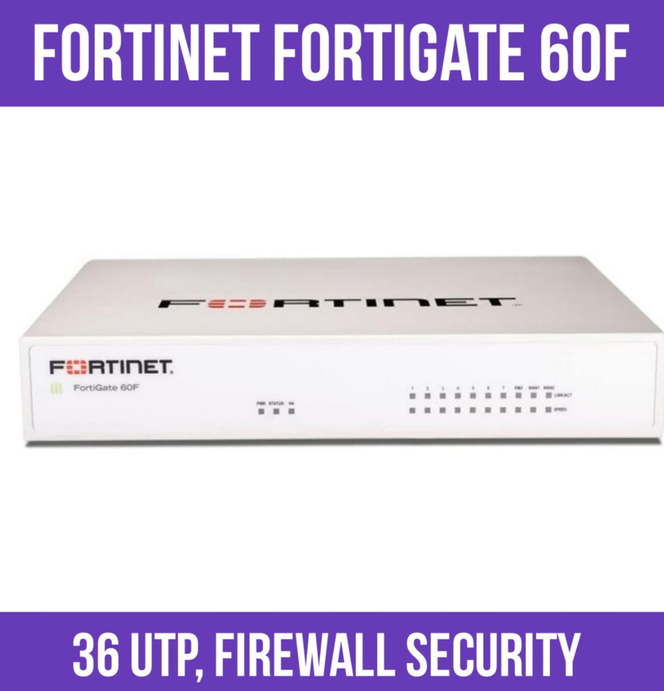Fortinet FortiGate 60F Hardware, Firewall Security
