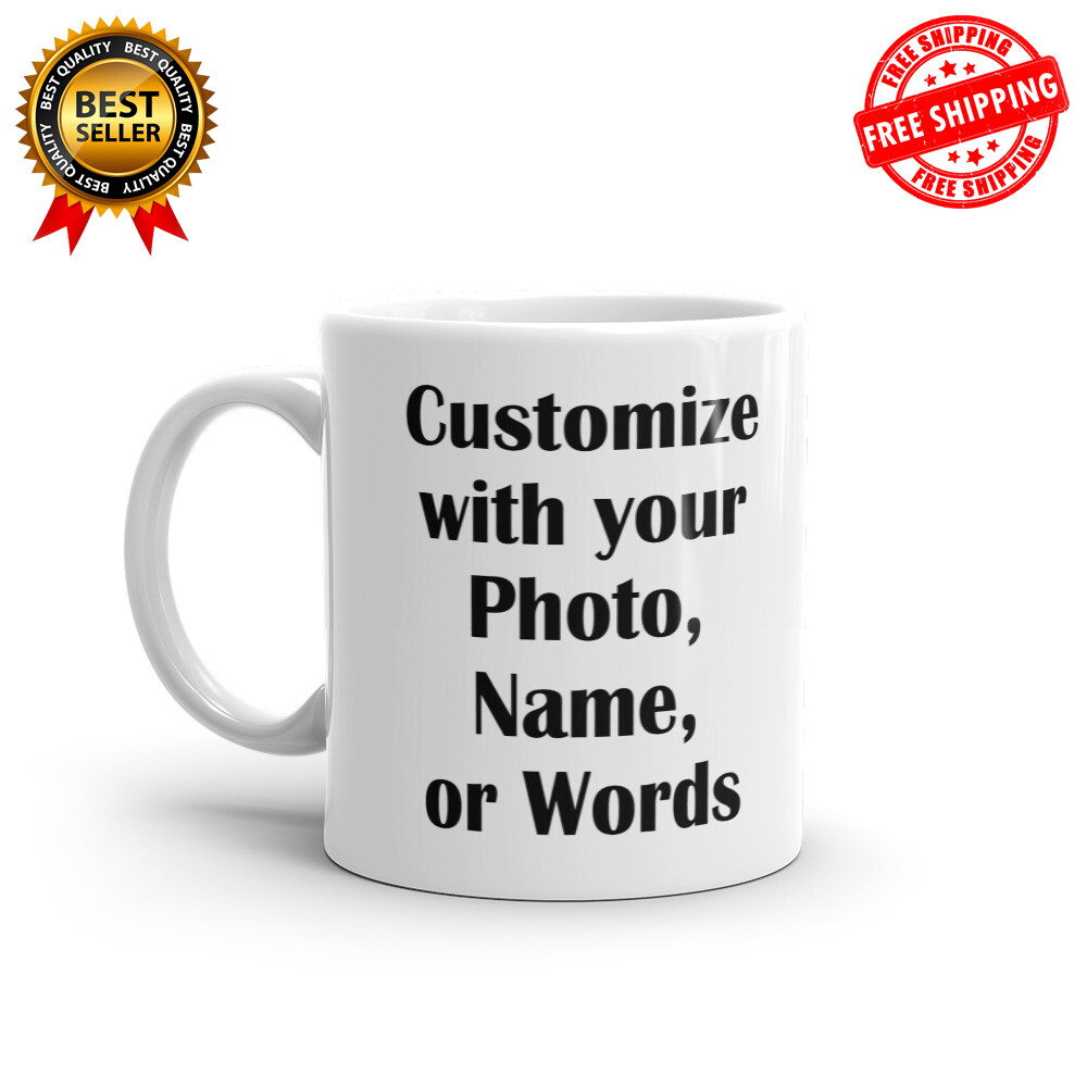 Custom Mug Personalized Text Customizable Image Coffee Tea Ceramic Printed Gift