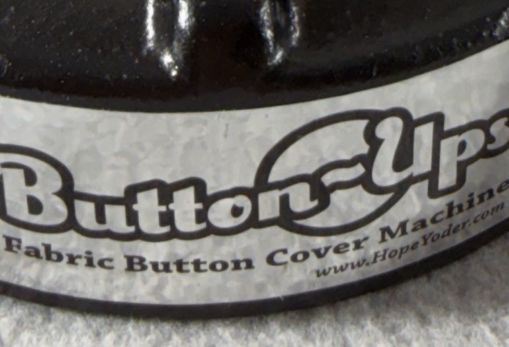 Fabric Button Cover Machine 1-1/2" Button-Ups Hope Yoder Sewing