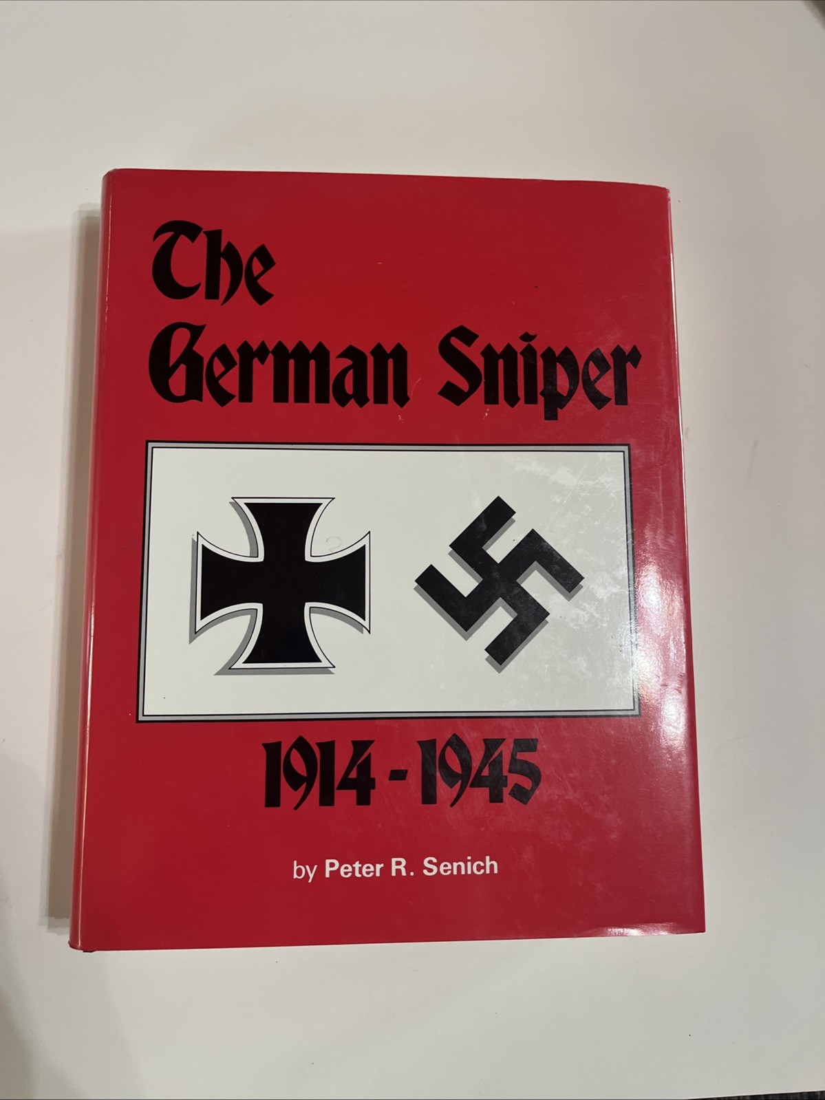 The German Sniper 1914-1945, Peter Senich