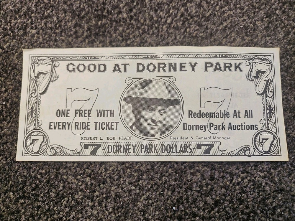 Dorney Park Dollars...7 Dollars...1961