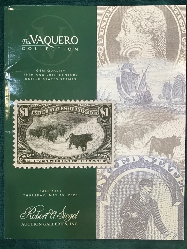 Siegel 1351 Vaquero Collection Gem Quality 19th & 20th Century US Stamps (2025)